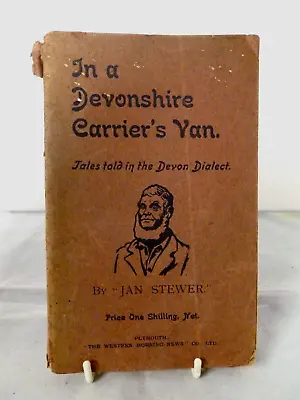 In A Devonshire Carrier's Van: Tales Told In The Devon Dialect (Jan Stewer 1910) • £24.99