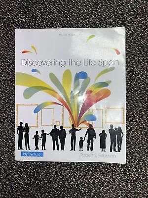 Discovering The Life Span By Robert S. Feldman (2014 Trade Paperback) • $70