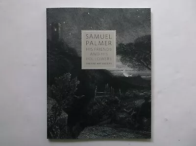 £19.99 • Buy Samuel Palmer Fas Catalogue Calvert Richmond Griggs Drury Sutherland Tanner