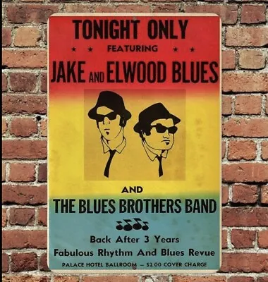 The Blues Brothers Sign Metal Tin Aluminum 8 X12  • $12.75