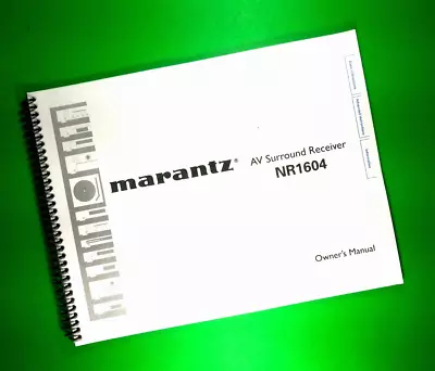 Owners Manual For Marantz NR1604 Surround Receiver 168 Pages With Clear Covers! • $24.99