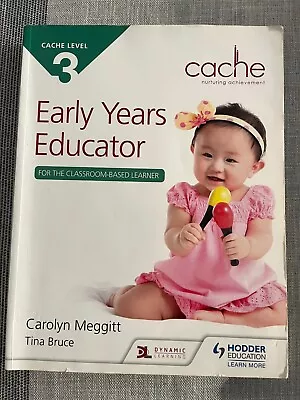 CACHE Level 3 Early Years Educator For The Classroom-Based Learner By Carolyn... • £18.55