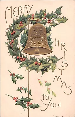 Golden Bell On 1909 Merry Christmas Postcard - Big C Made From Holly-Serie 3006 • $2.99