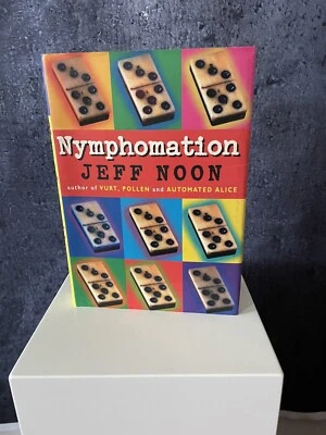 £10.50 • Buy Nymphomation, Noon, Jeff, Very Good Condition Book, HB.