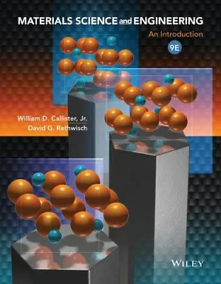 Materials Science And Engineering: An Introduction • $43.14