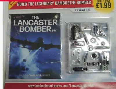 Hachette Build The Lancaster Bomber ModelIssue 1 Scale 1:32EnjoyCreateBuild • £9.99