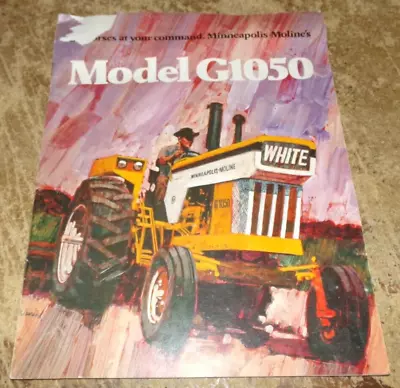 1970's Minneapolis-moline G-1050 Tractor Brochure In Fair Shape Used • $9.99