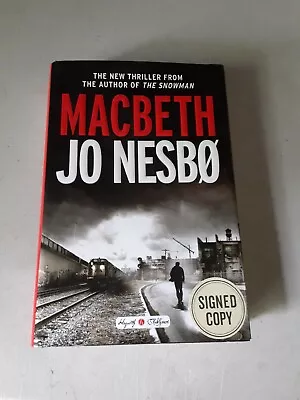 SIGNED Macbeth - Jo Nesbo 2018 1st Edition Hardcover • $9.99