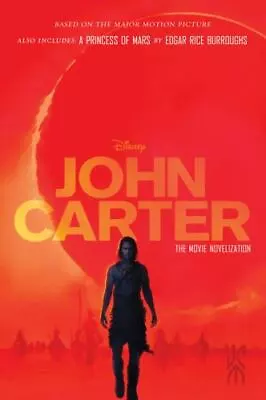 John Carter: The Movie Novelization: Also I- 1423165586 Paperback Stuart Moore • $5.09