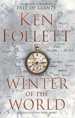 Winter Of The World (Century Of Giants Trilogy) By Ken Follett. 9780230710108 • £3.50