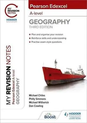 My Revision Notes: Pearson Edexcel A Level Geography: Third Edition By Michae... • £18.99