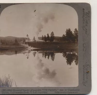 Mirrored Beauty Of Old Faithful Yellowstone Park Underwood Stereoview C1900 • $20