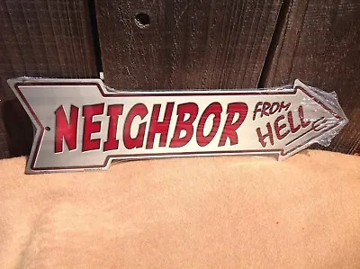$14.95 • Buy Neighbor From Hell This Way To Arrow Sign Directional Novelty Metal 17  X 5 