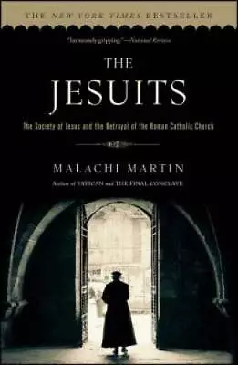 The Jesuits - Paperback By Malachi Martin - ACCEPTABLE • $8.71