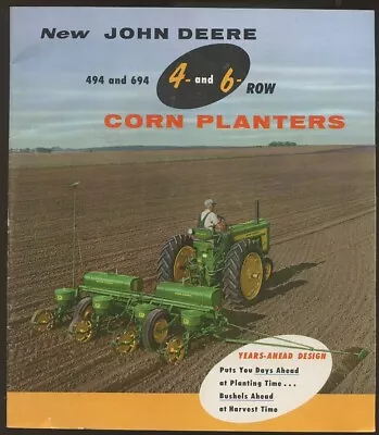 1957 John Deere 494 694 4 & 6 Row Corn Planter Advertising Brochure • $24