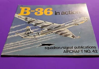 B-36 Peacemaker Strategic Bomber Airplane Aircraft Squadron Signal #42 1980 • $19.99