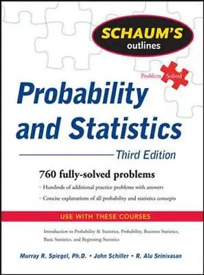 Schaum's Outline Of Probability And Statistics ... By Spiegel Murray Paperback • £5.99