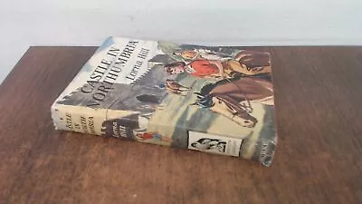 			Castle In Northumbria Lorna Hill Burke 1959 Hardcover		 • £16.74