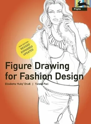 Figure Drawing For Fashion Design - New Edition (Pepin Press Design Books) By E • £3.50