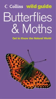 Collins Wild Guide - Butterflies And Moths John Still Used; Good Book • £3.36