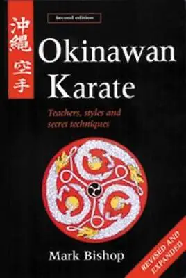 $5.25 • Buy Okinawan Karate: Teachers, Styles And Secret Techniques - Paperback - GOOD
