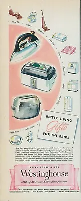 1948 Westinghouse Gifts For Bride Iron Toaster Cooking Vintage Print Ad C4 • $12.79