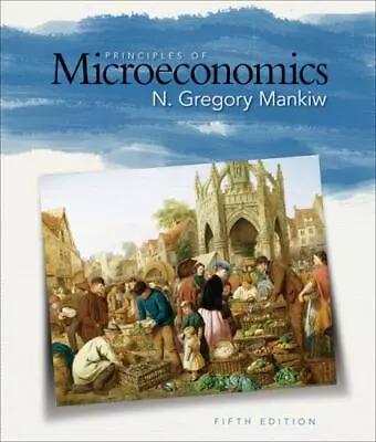 Principles Of Microeconomics By Mankiw N. Gregory Good Book • $5.31