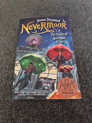 Nevermoor: The Trials Of Morrigan Crow Ny Jessica Townsend (Paperback 2017) Book • $14.99