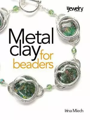 Metal Clay For Beaders By Miech Irina • $5.17