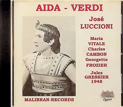 VERDI Aida Live 13.08.1948 Gressier JOSE LUCCIONI Abr CD MALIBRAN Maria Vitale • $18.66