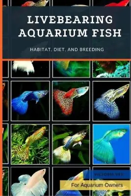 Victoria Vet Livebearing Aquarium Fish (Paperback) • $14.68