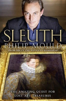 £2.35 • Buy Sleuth: The Amazing Quest For Lost Art Treasures By Mould, Philip Paperback The