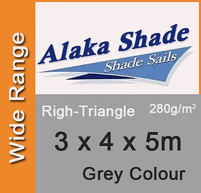 $78.90 • Buy Extra Heavy Duty Shade Sail - Grey Right Angle Triangle 3m X 4m X 5m, 3x4x5m