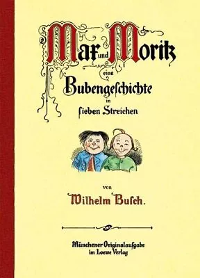 Max Und Moritz Eine Bubengeschichte In Sieben Strei... By Wilhelm Busch Hardback • $9.48