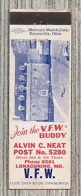 Matchbook Cover-Alvin C Neat VFW Post 5280 Lonaconing Maryland-0500 • $4.50