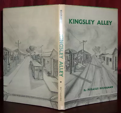 Pegasus Buchanan KINGSLEY ALLEY First Edition Hardcover DJ Pacific Coast Poetry • $24.99