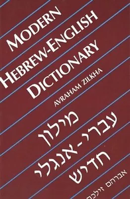 Modern Hebrew-English Dictionary By Professor Zilkha Avraham: New • $56.45