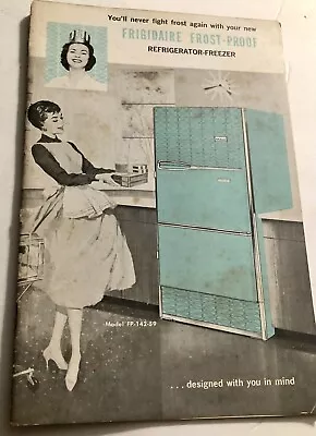 VINTAGE 1958 FRIGIDAIRE Frost Proof REFRIGERATOR-FREEZER BROCHURE Model FP142-59 • $14.98