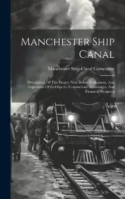 Manchester Ship Canal (Hardback) • £26.52