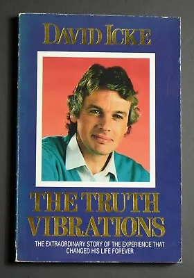 The Truth Vibrations David Icke 1991 • £22