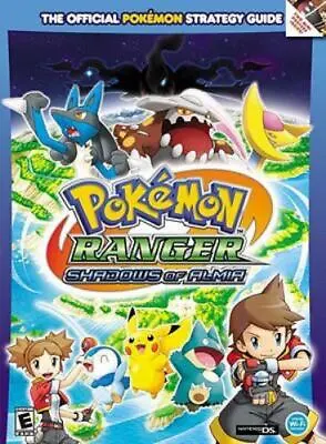 Pokemon Ranger: Shadows Of Almia: Prima Official Game Guide (Prima Official Game • $11.98