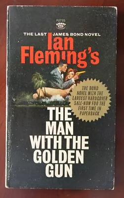 MAN WITH THE GOLDEN GUN Ian Fleming 1st Print Signet Paperback 1966 James Bond • $19.99