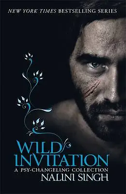£0.99 • Buy Wild Invitation: A Psy-Changeling Collection By Nalini Singh (Paperback, 2013)