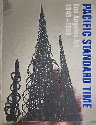 Pacific Standard Time: Los Angeles Art 1945-1980 Hardback • $20.88