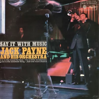 Jack Payne And His Orchestra - Say It With Music (LP Album) • £11.49