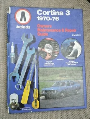 Ford Cortina Mk3 (1.3 1.6 & 2.0) Owners Workshop Manual 1970-1976  • £3.50