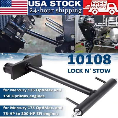 10108 Lock N’ Stow For Mercury 135 OptiMax 150 OptiMax 175 OptiMax 75-200HP • $71