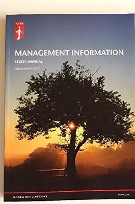 Management Information Study Manual 2017ICAEW • £4.11