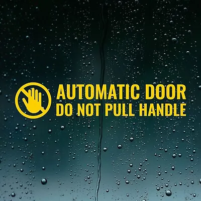 £2.35 • Buy Automatic Door Do Not Pull Handle Caution Car, Taxi, Coach Vinyl Decal Sticker