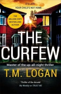 Logan T.M. : The Curfew: The Brand New Up-all-night T FREE Shipping Save £s • £3.24